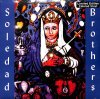 SOLEDAD BROTHERS / Steal Your Soul & Dare Your Sprit(LP)