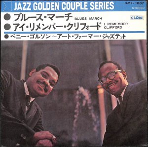 JAZZTET: ART FARMER, BENNY GOLSON / Blues March / I Remember