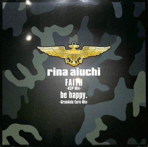 愛内里菜: Aiuchi Rina / Faith (KCP Mix) / Be Happy. (Grandale Euro