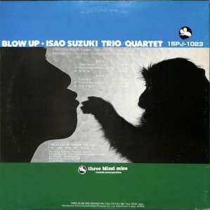 鈴木勲: ISAO SUZUKI TRIO / QUARTET / Blow Up(LP) - レコード買取