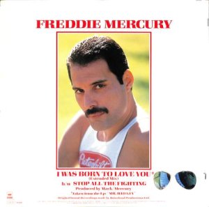 FREDDIE MERCURY / I Was Born To Love You / Stop All The Fighting