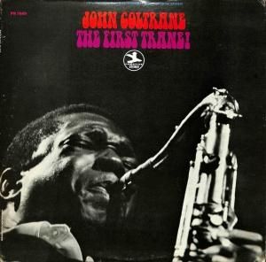 JOHN COLTRANE / The First Trane(LP) - レコード買取＆販売の