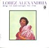 LOREZ ALEXANDRIA / Sing No Sad Songs For Me(LP)