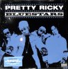 PRETTY RICKY / Bluestars(LP)