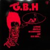 Charged G.B.H: GBH / Leather, Bristles, No Survivors And Sick Boys...:¸(LP)
