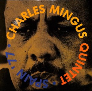 CHARLES MINGUS QUINTET / Spain '77(LP) - レコード買取＆販売のだるまや