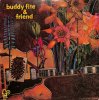 BUDDY FITE / Buddy Fite And Friend(LP)