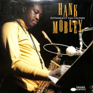 HANK MOBLEY / Straight No Filter(LP) - レコード買取＆販売のだるまや
