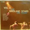 V.A. / Vol. 2: The Birdland Stars On Tour(LP)