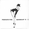 PIZZICATO FIVE: 5 / Quickie EP(LP)