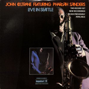 JOHN COLTRANE Featuring PHAROAH SANDERS / Live In Seattle(LP) -  レコード買取＆販売のだるまや