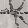 RICHARD PINHAS/Single Collection 1972 - 1980