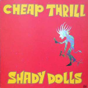 SHADY DOLLS / Cheap Thrill(LP) - レコード買取＆販売のだるまや