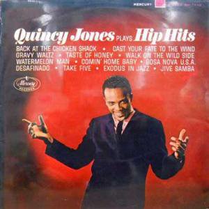 QUINCY JONES / Plays Hip Hits(LP) - レコード買取＆販売のだるまや