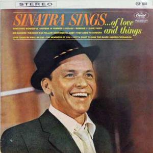 FRANK SINATRA / Sinatra Sings Of Love And Things(LP) - レコード