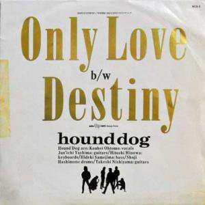 ハウンドドッグ: HOUND DOG / Only Love / Destiny(7