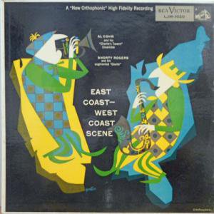 AL COHN, SHORTY ROGERS / East Coast West Coast Scene(LP