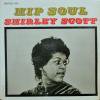 SHIRLEY SCOTT / Hip Soul(LP)