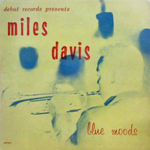 MILES DAVIS / Blue Moods(LP) - レコード買取＆販売のだるまや