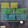 SHIRLEY SCOTT & CLARK TERRY / Soul Duo(LP)