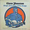 CISCO HOUSTON / Sings American Folk Songs(LP)