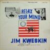 JIM KWESKIN / Relax Your Mind(LP)