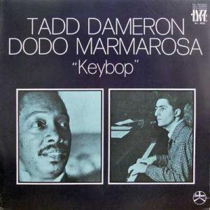 TADD DAMERON, DODO MARMAROSA / Keybop(LP) - レコード買取＆販売の