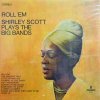 SHIRLEY SCOTT / Roll 'em(LP)
