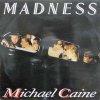 MADNESS / Michel Caine / If You Think There's So(12