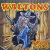 WALTONS / Thrust Of The Vile(LP)