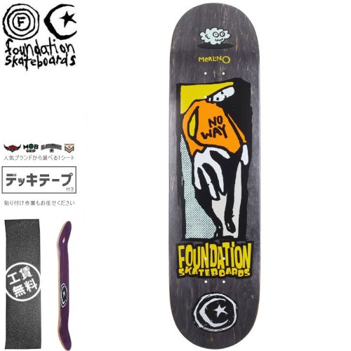 ファンデーション FOUNDATION スケボー デッキ MERLINO NO WAY DECK