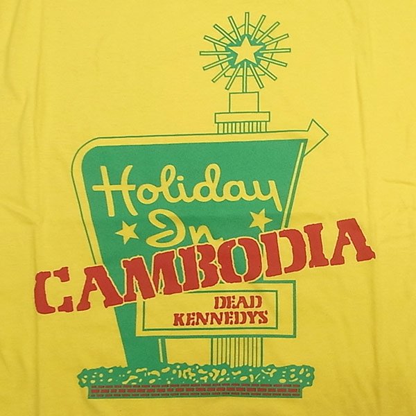 DEAD KENNEDYS (デッド ケネディーズ) HOLIDAY IN CAMBODIA Tシャツ - SEEKu0026DESTROY シーク アンド  デストロイ オフィシャルサイト