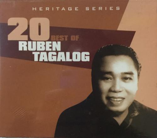 Ruben Tagalog / 20 Best Of Ruben Tagalog - - Mia Music&Books - いい音楽・いい ...