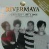 Rivermaya/Rivermaya Greatest Hits 2006