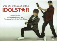 April Boy Regino & JC Regino / Idol Star