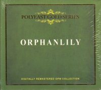 Orphanlily / Orphanlily (PolyEast Gold Series)