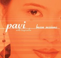 Pavi With Tropicalia / Bossa Sessions