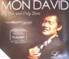 Mon David / My One And Only Love