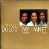 V.A / Anthology: Dulce, Ivy & Janet
