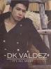 DK Valdez / It's All About Love