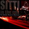 Sitti Navarro / Sitti in the Mix [The Dense Modesto Remixes]