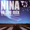 Nina / Nina In The Mix Dense Modesto Remixes