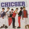 Chicser (チクサー) / Chicser