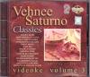 Vehnee Saturno Classics Videoke vol.3