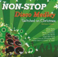 V.A / Non-Stop Disco Medley Switched on Christmas