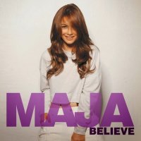 Maja Salvador / Believe