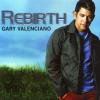 Gary Valenciano / Rebirth