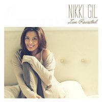 Nikki Gil / Love Revisited