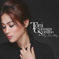 トニ・ゴンサーガ (Toni Gonzaga) / My Love Story