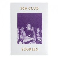 ■The 100 Club Stories■